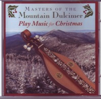 Sue Carpenter is featured on the Masters Of The Mountain Dulcimer Christmas CD - Play Music for Christmas